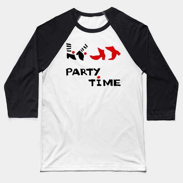 Dancing Feet. Party Time. Baseball T-Shirt by ArchiTania